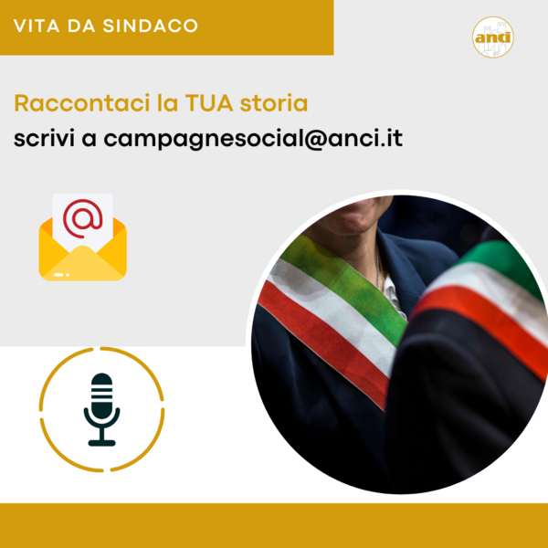 Vita da sindaco: la rubrica Anci dedicata ai primi cittadini dei piccoli Comuni