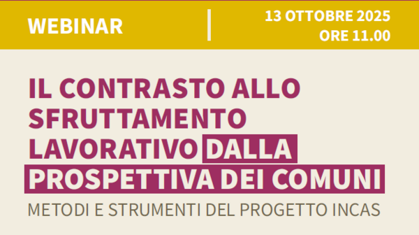 Il contrasto allo sfruttamento lavorativo dalla prospettiva dei Comuni: webinar il 13 ottobre